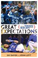 Great Expectations: The Lost Toronto Blue Jays Season