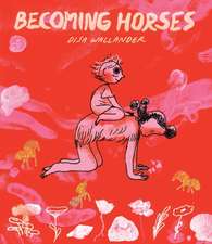 Becoming Horses