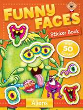 Funny Faces Sticker Book: Aliens