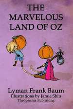 The Marvelous Land of Oz