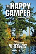 The Happy Camper: An Essential Guide to Life Outdoors