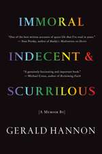 Immoral, Indecent, and Scurrilous