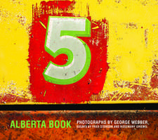 Alberta Book: Photographs by George Webber