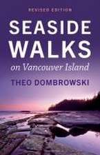 Seaside Walks on Vancouver Island -- Revised Edition