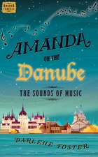 Amanda on the Danube: The Sounds of Music