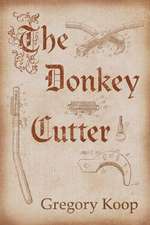 The Donkey Cutter: Volume 204