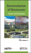 Bioremediation of Wastewater: Factors and Treatment