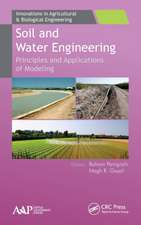 Soil and Water Engineering: Principles and Applications of Modeling