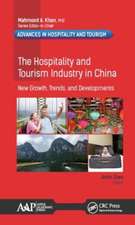 The Hospitality and Tourism Industry in China: New Growth, Trends, and Developments