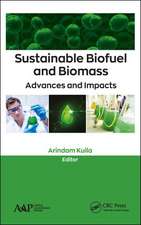 Sustainable Biofuel and Biomass: Advances and Impacts