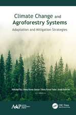 Climate Change and Agroforestry Systems: Adaptation and Mitigation Strategies