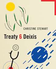 Treaty 6 Deixis