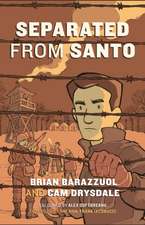 Separated from Santo