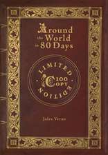 Around the World in 80 Days (100 Copy Limited Edition)