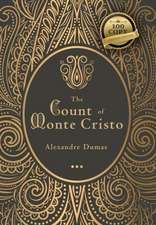 The Count of Monte Cristo (100 Copy Limited Edition)