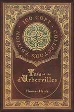 Tess of the d'Urbervilles (100 Copy Collector's Edition)