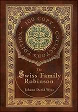 The Swiss Family Robinson (100 Copy Collector's Edition)