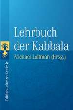 Ashlag, Y: Lehrbuch der Kabbala