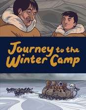 Journey to the Winter Camp: English Edition