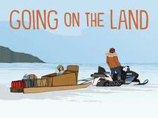 Going on the Land: English Edition