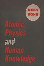 Atomic Physics and Human Knowledge