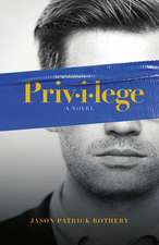 Rothery, J: Privilege