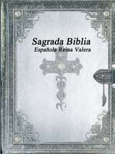 Sagrada Biblia Española Reina Valera