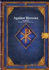 Against Heresies