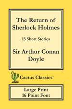 The Return of Sherlock Holmes (Cactus Classics Large Print)