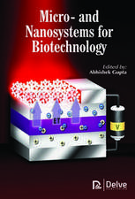 Micro- And Nanosystems for Biotechnology