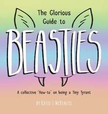 Beasties: The Glorious Guide to Beasties