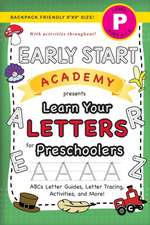 Early Start Academy, Learn Your Letters for Preschoolers