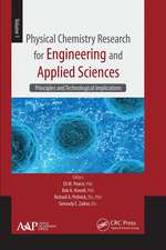 Physical Chemistry Research for Engineering and Applied Sciences, Volume One: Principles and Technological Implications