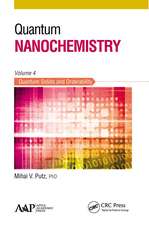 Quantum Nanochemistry, Volume Four: Quantum Solids and Orderability