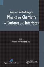 Research Methodology in Physics and Chemistry of Surfaces and Interfaces