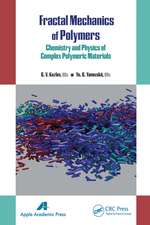 Fractal Mechanics of Polymers: Chemistry and Physics of Complex Polymeric Materials