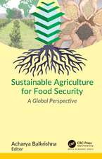 Sustainable Agriculture for Food Security: A Global Perspective