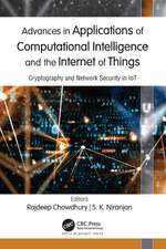 Advances in Applications of Computational Intelligence and the Internet of Things