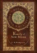 Emily of New Moon (Royal Collector's Edition) (Case Laminate Hardcover with Jacket)