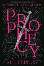 Prophecy: Fractured Kingdom, Book 1