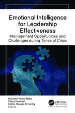 Emotional Intelligence for Leadership Effectiveness: Management Opportunities and Challenges during Times of Crisis