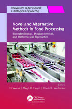 Novel and Alternative Methods in Food Processing: Biotechnological, Physicochemical, and Mathematical Approaches