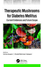 Therapeutic Mushrooms for Diabetes Mellitus