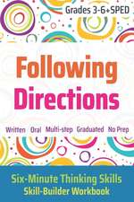 Following Directions (Grades 3-6 + SPED)