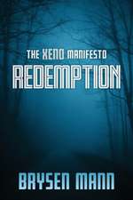 The Xeno Manifesto - Redemption