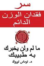 سر فقدان الوزن الدائم - ما لم ولن يخبرك به طبي