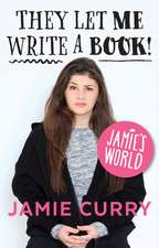 Jamie's World: They Let Me Write a Book!