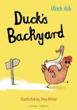 Hub, U: Duck's Backyard