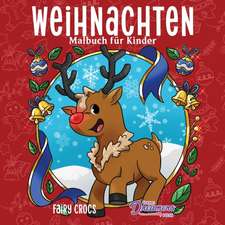 Young Dreamers Press: Weihnachten Malbuch für Kinder