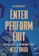 [EPE Principle] Enter, Perform, Exit